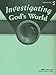 Investigating God's World Answer Key, Fourth Edition - A Beka Book