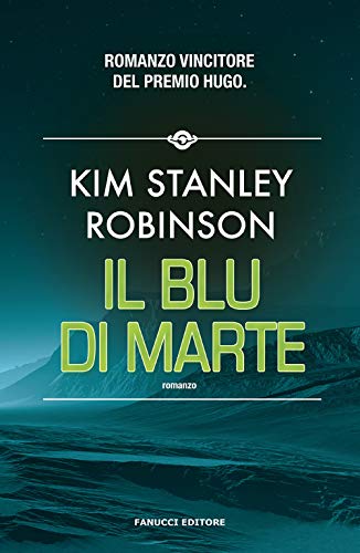 Il Blu Di Marte. Trilogia Di Marte (Vol. 3)