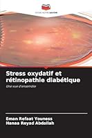 Stress oxydatif et rétinopathie diabétique (French Edition) 6208990009 Book Cover
