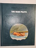 The Bush Pilots 0809433095 Book Cover