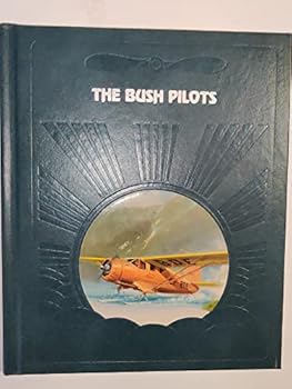 Hardcover The Bush Pilots Book