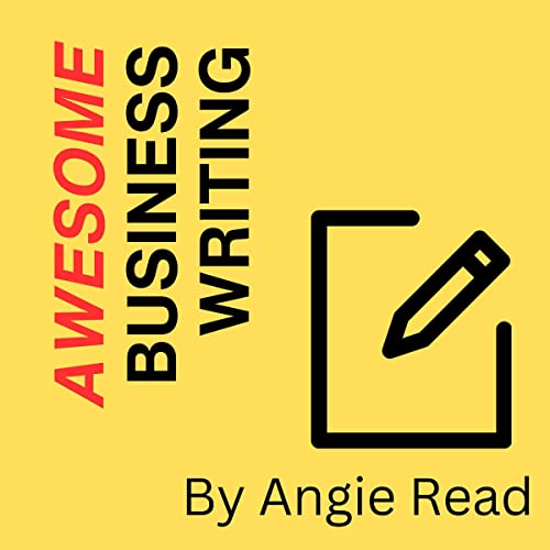 Awesome Business Writing by Angie Read episode artwork