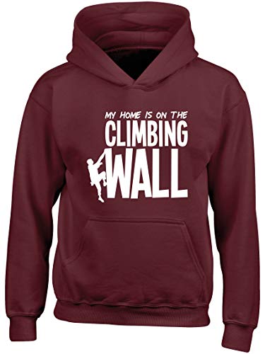 Hippowarehouse My Home is on The Climbing Wall Kids Children's Unisex Hoodie Hooded top Maroon