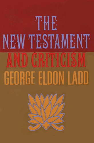 The New Testament and Criticism B0006BO4Z0 Book Cover
