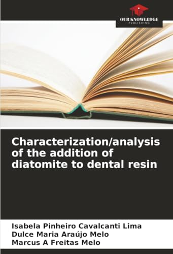 Characterization/analysis of the addition of diatomite to dental resin