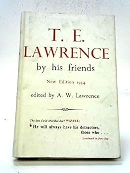 Hardcover T.E. Lawrence by His Friends Book