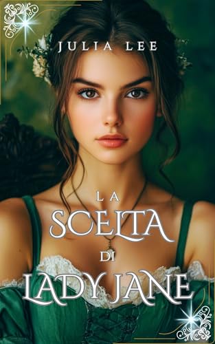La scelta di Lady Jane (Italian Edition) für 2,99 EUR (-15%) statt 24,32 EUR bei amazon.de Bild: La scelta di Lady Jane (Italian Edition) für 2,99 EUR (-15%) statt 24,32 EUR bei amazon.de