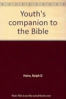 Youth's Companion to the Bible B0007HWQO4 Book Cover