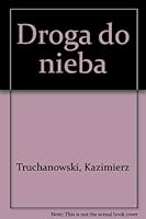 Droga do nieba 8307009944 Book Cover