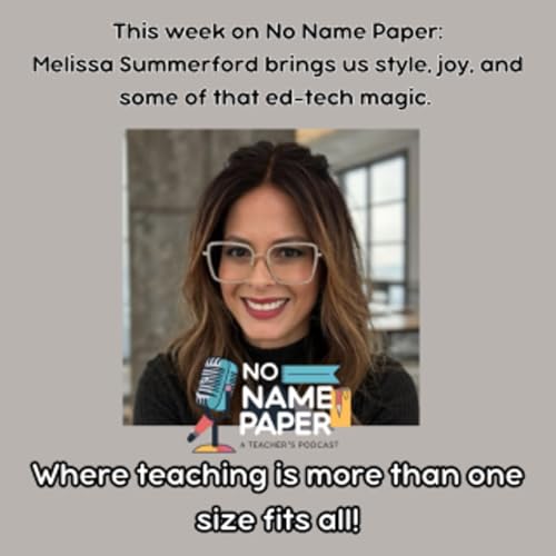 Page de couverture de 035: Gen X Sparkle, PD Magic, & EdTech Confidence with Melissa Summerford