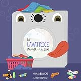 La lavatrice mangia-calzini...