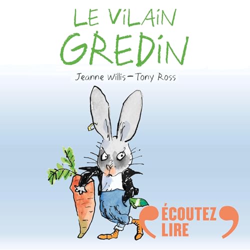 Page de couverture de Le vilain gredin