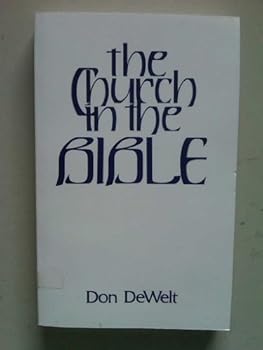 Hardcover The Church in the Bible: Bible Study Textbook Series Book