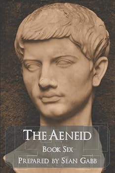 Paperback Vergil, The Aeneid, Book Six: Latin Text, with an Introduction, Notes, Latin and English Prose Versions, and Vocabularies (Aeneid Prose Versions) Book