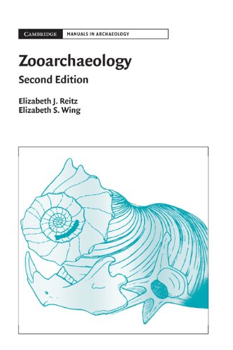 Zooarchaeology (Cambridge Manuals in Archaeology)
