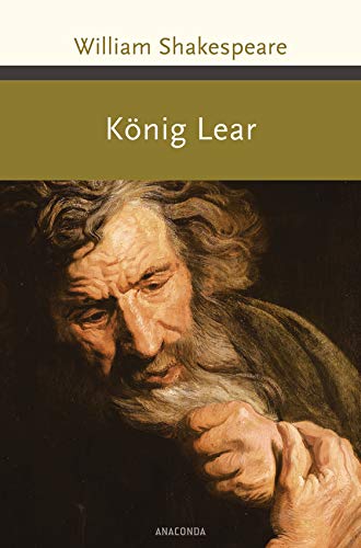 König Lear (Große Klassiker zum kleinen Preis, Band 165) König Lear (Große Klassiker zum kleinen Preis, Band 165)