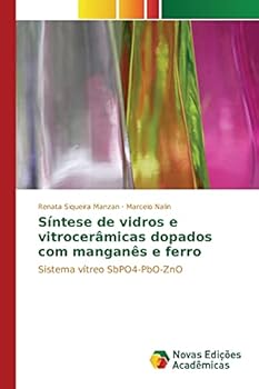 Paperback Síntese de vidros e vitrocerâmicas dopados com manganês e ferro [Portuguese] Book