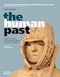 The Human Past (5th ed) /anglais