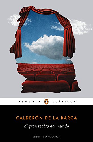 El gran teatro del mundo (Penguin Clásicos)