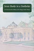 Seven Books in a Footlocker A Commemorative History of the Bangor Public Library B004S27OWI Book Cover