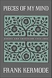 Pieces of My Mind: Essays and Criticism 1958-2002