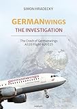germanwings crash corps  Germanwings: The Investigation: The Crash of Germanwings A320 Flight 4U9525 (English Edition)