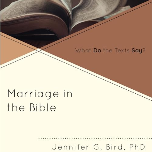 Marriage in the Bible by Jennifer Bird episode artwork