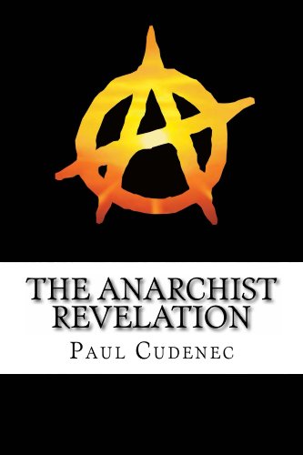 The Anarchist Revelation (English Edition)