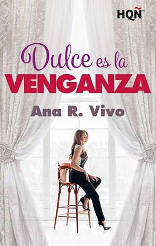 Dulce es la venganza (HQÑ)