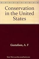 Conservation in the United States. 0801401674 Book Cover