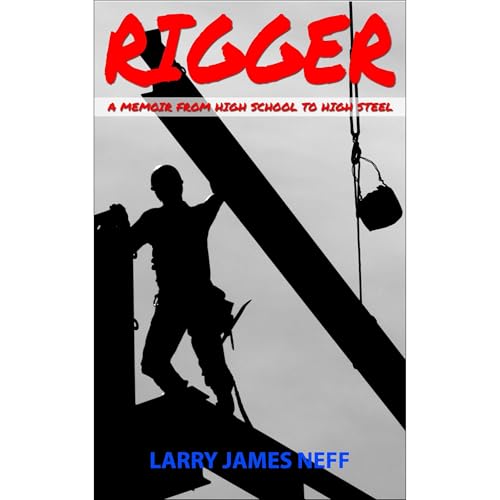 Rigger Audiolibro Por Larry James Neff arte de portada