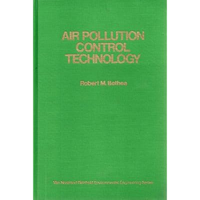 Air Pollution Control Technology: An Engineering Analysis Point of View