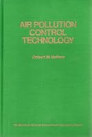 Air pollution control technology: An engineering analysis point of view (Van Nostrand Reinhold environmental engineering series) 0442207158 Book Cover