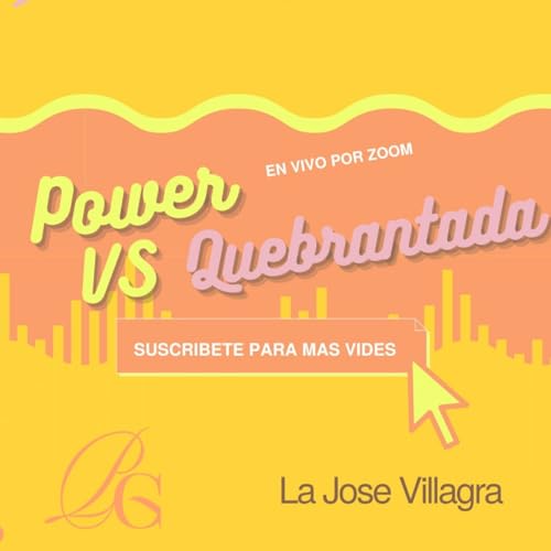 POWER VS QUEBRANTADA POR LA JOSE VILLAGRA