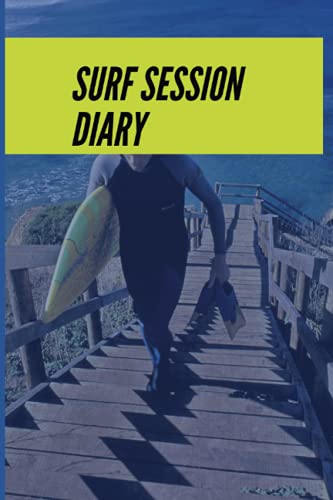 Surf Session Diary: Track every session in the surf in one place with his handy guide for travelling and local surfers