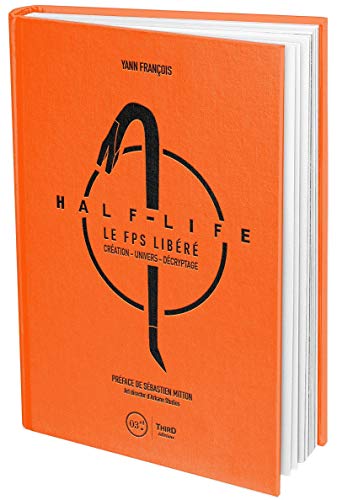 Half life: Le FPS libéré