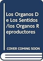 Los Organos De Los Sentidos/los Organos Reproductores 9583006335 Book Cover