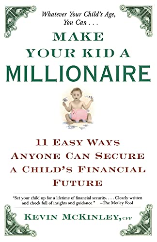Make Your Kid A Millionaire 11 Easy Ways Anyone Can Secure A Child S
