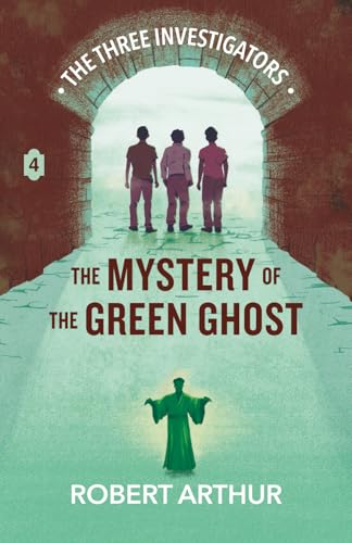 The Mystery of the Green Ghost (Classic Three I... B0D4ZLT49V Book Cover