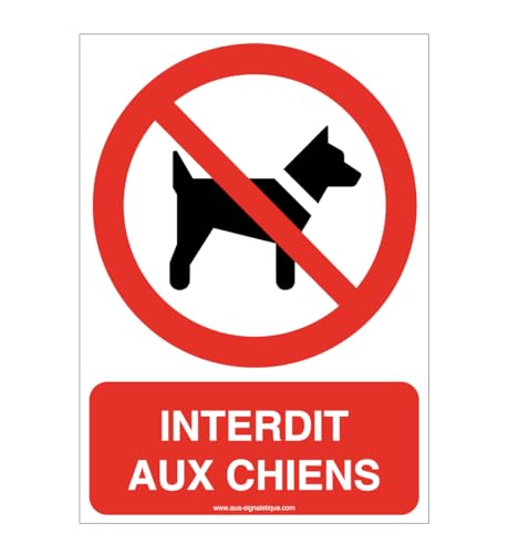 AUA SIGNALETIQUE - Interdit aux chiens P021-AI - 150x210 mm, Aluminium Dibond 3mm