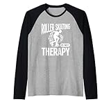 Photo Gallery il pattinaggio a rotelle è la mia terapia maglia con maniche raglan Photo Gallery il pattinaggio a rotelle è la mia terapia maglia con maniche raglan