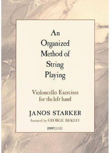 Starker - An Organized Method of String Playing. Left Hand Cello Exersizes. by Peer Music.