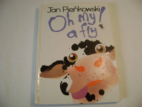 Oh My a Fly! 0843127651 Book Cover
