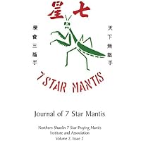 Journal of 7 Star Mantis Northern Shaolin Issue 2