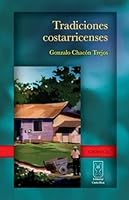 Tradiciones costarricenses 9977239258 Book Cover