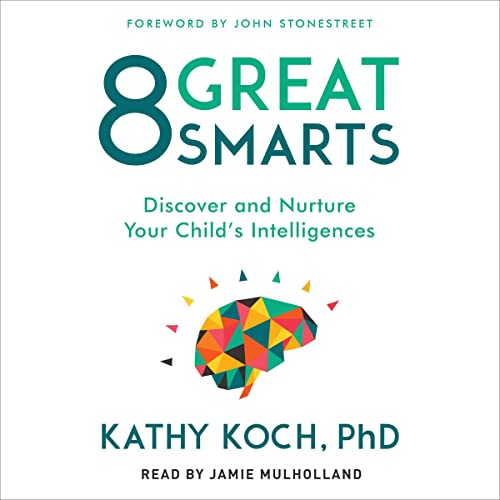 8 Great Smarts by Kathy Koch PhD episode artwork