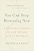 You Can Stop Humming Now: A Doctor's Stories of Life, Death, and in Between
