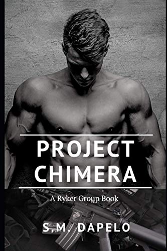 Project Chimera: A Ryker Group Book
