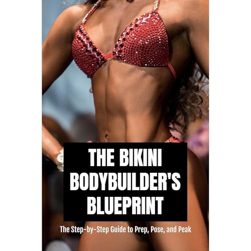 The Bikini Bodybuilder&amp;rsquo;s Blueprint by Southerland Publishing episode artwork