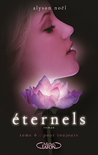 Télécharger Eternels - tome 6 Pour toujours Livre PDF Gratuit